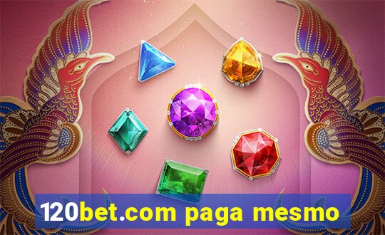 120bet.com paga mesmo